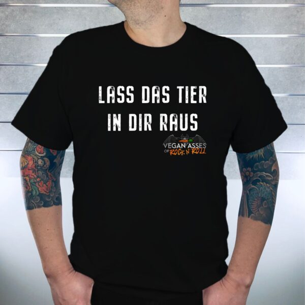 Herren T-Shirt - "LASS DAS TIER IN DIR RAUS"