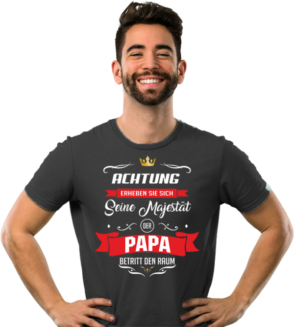 Achtung erheben Sie sich, seine Majestät der Papa betritt den Raum