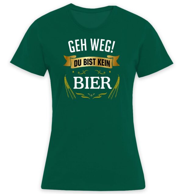 Geh weg Du bist kein Bier