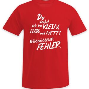 Du denkst ich bin klein, lieb und nett? Böser Fehler
