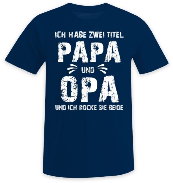 Ich habe zwei Titel - Papa und Opa und ich rocke sie beide